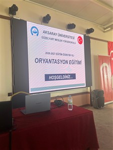 2026-2027 Eğitim Öğretim Yılı Oryantasyon Eğitimi