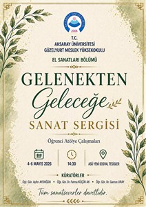 Gelenekten Geleceğe Sanat Sergisi