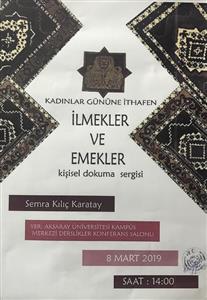 Kişisel Sergi - İlmekler ve Emekler